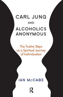 Carl Jung and Alcoholics Anonymous