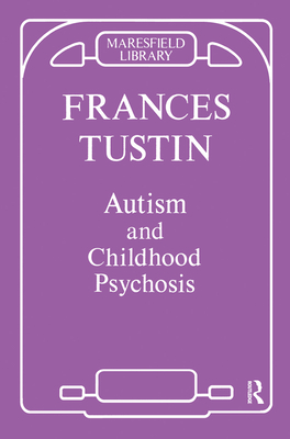 Autism and Childhood Psychosis