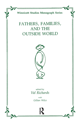 Fathers, Families and the Outside World