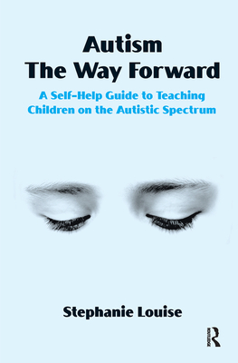 Autism, The Way Forward