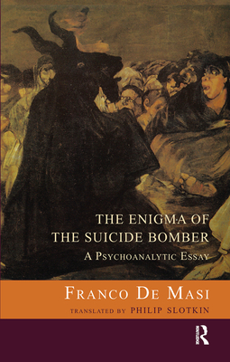 The Enigma of the Suicide Bomber