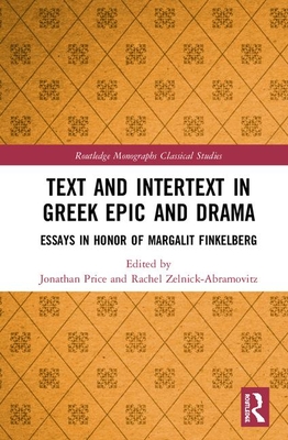 Text and Intertext in Greek Epic and Drama