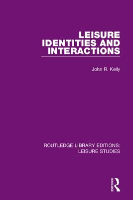 Leisure Identities and Interactions