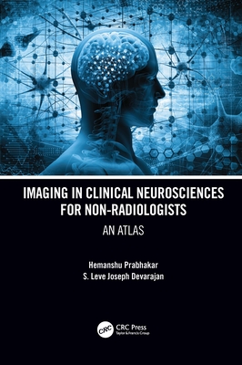 Imaging in Clinical Neurosciences for Non-radiologists