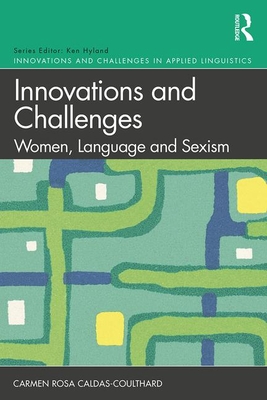 Innovations and Challenges: Women, Language and Sexism