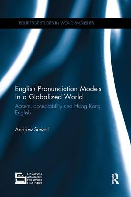 English Pronunciation Models in a Globalized World