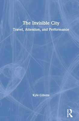 The Invisible City