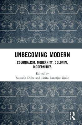 Unbecoming Modern