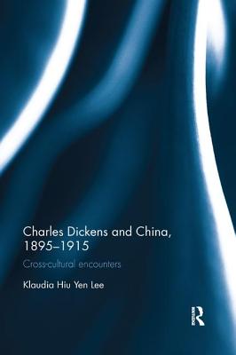 Charles Dickens and China, 1895-1915