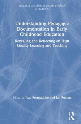 Understanding Pedagogic Documentation in Early Childhood Education