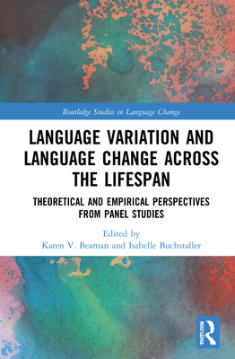 Language Variation and Language Change Across the Lifespan