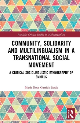 Community, Solidarity and Multilingualism in a Transnational Social Movement