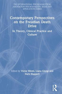 Contemporary Perspectives on the Freudian Death Drive