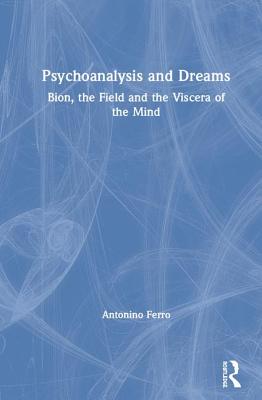 Psychoanalysis and Dreams