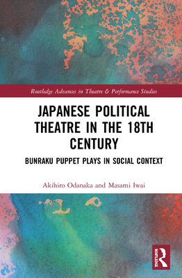 Japanese Political Theatre in the 18th Century