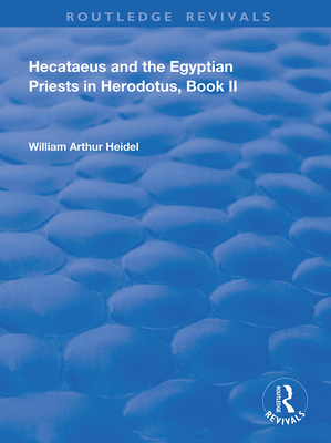 Hecataeus and the Egyptian Priests in Herodotus, Book 2