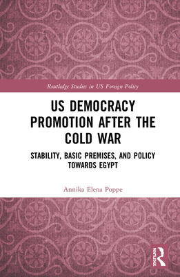 US Democracy Promotion after the Cold War