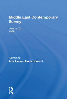 Middle East Contemporary Survey, Volume Xii, 1988