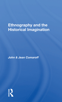 Ethnography and the Historical Imagination