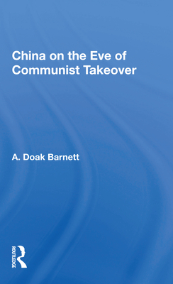 China On The Eve Of Communist Takeover