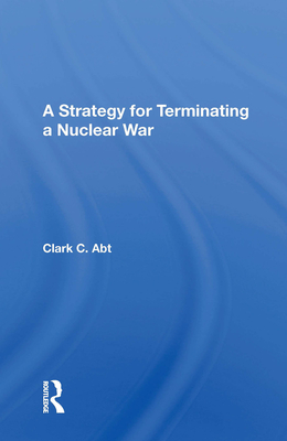 A Strategy For Terminating A Nuclear War