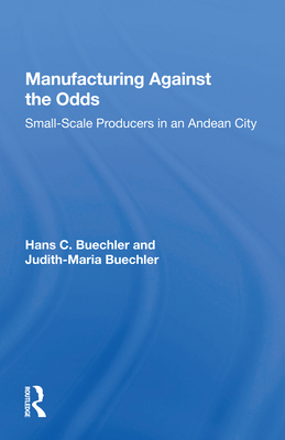 Manufacturing Against The Odds