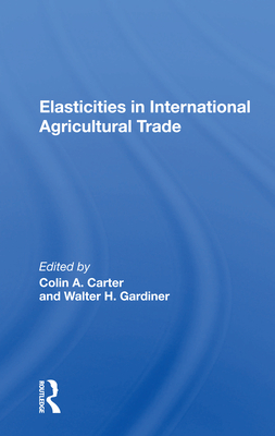 Elasticities In International Agricultural Trade