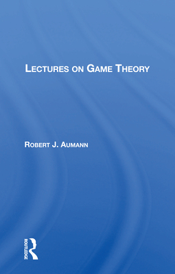 Lectures On Game Theory