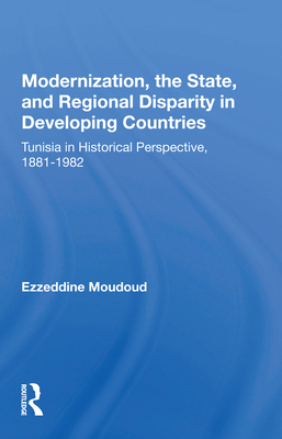 Modernization, the State, and Regional Disparity in Developing Countries