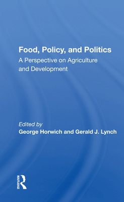 Food, Policy, And Politics