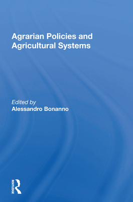 Agrarian Policies and Agricultural Systems