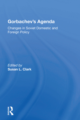 Gorbachev's Agenda