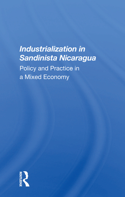 Industrialization In Sandinista Nicaragua