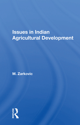 Issues In Indian Agricultural Development