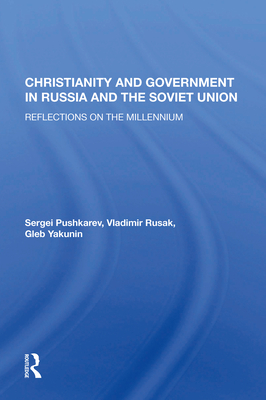 Christianity And Government In Russia And The Soviet Union