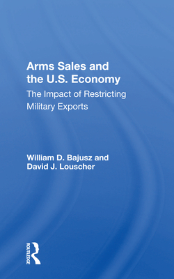 Arms Sales And The U.S. Economy