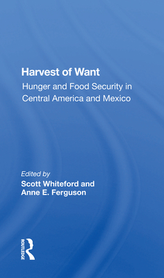 Harvest Of Want