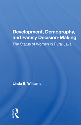 Development, Demography, And Family Decision-making