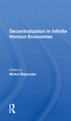 Decentralization In Infinite Horizon Economies