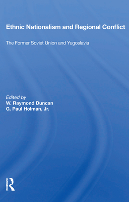 Ethnic Nationalism And Regional Conflict