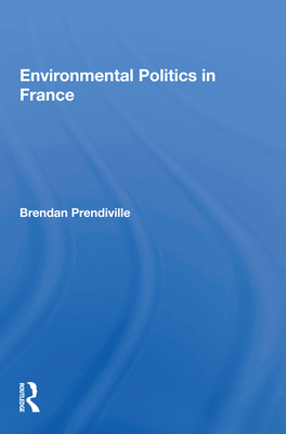 Environmental Politics In France