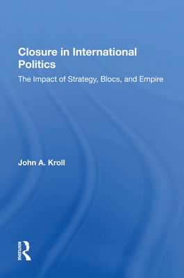 Closure In International Politics