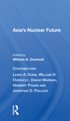 Asia's Nuclear Future/h