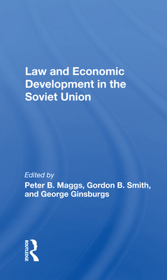 Law And Economic Development In The Soviet Union