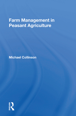 Farm Management In Peasant Agriculture