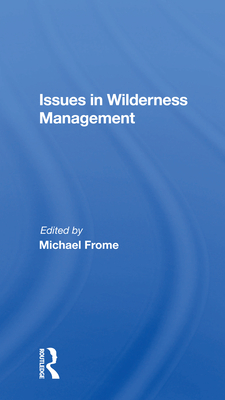 Issues In Wilderness Management