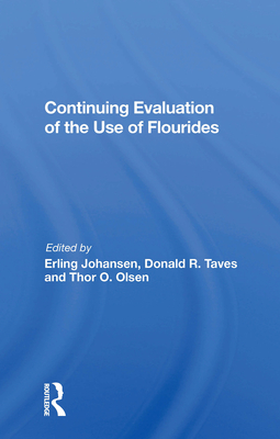 Continuing Evaluation Of The Use Of Fluorides