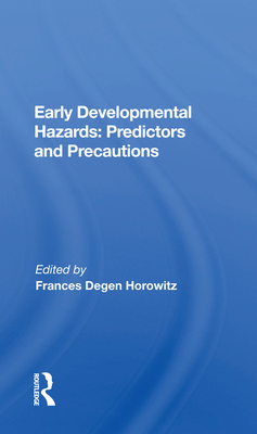 Early Developmental Hazards