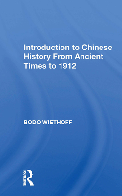 Introduction to Chinese History From Ancient Times to 1912