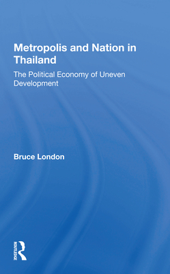 Metropolis And Nation In Thailand